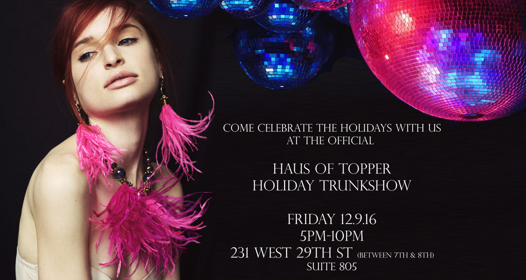 Haus of Topper Holiday Party & Trunkshow