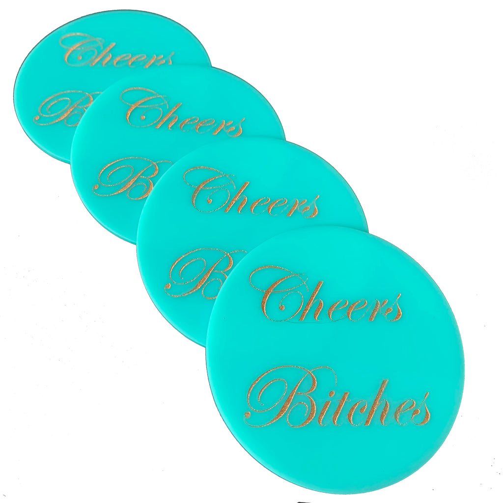 Cheers Bitches Coasters in Turquoise