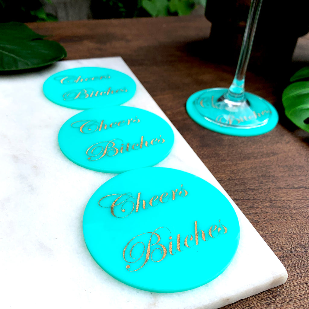 Cheers Bitches Coasters in Turquoise